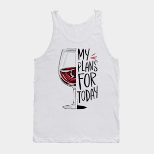 My Plans for Today Tank Top